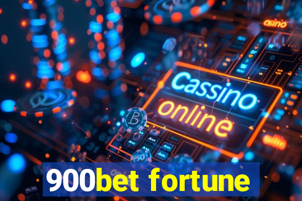 900bet fortune